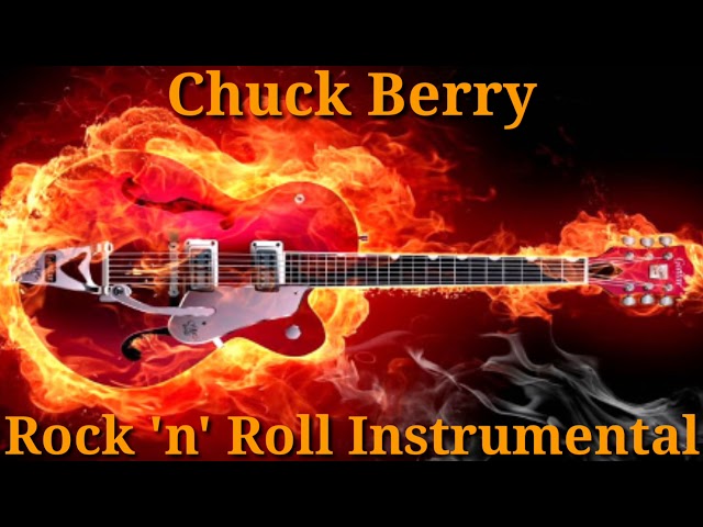Chuck Berry Rock 'n' Roll Instrumental. (Songs in description). class=