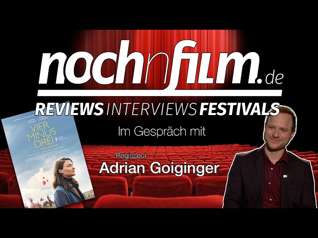 Im Gespräch mit Adrian Goiginger | VIER MINUS DREI | Interview