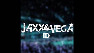Jaxx&Vega - ID