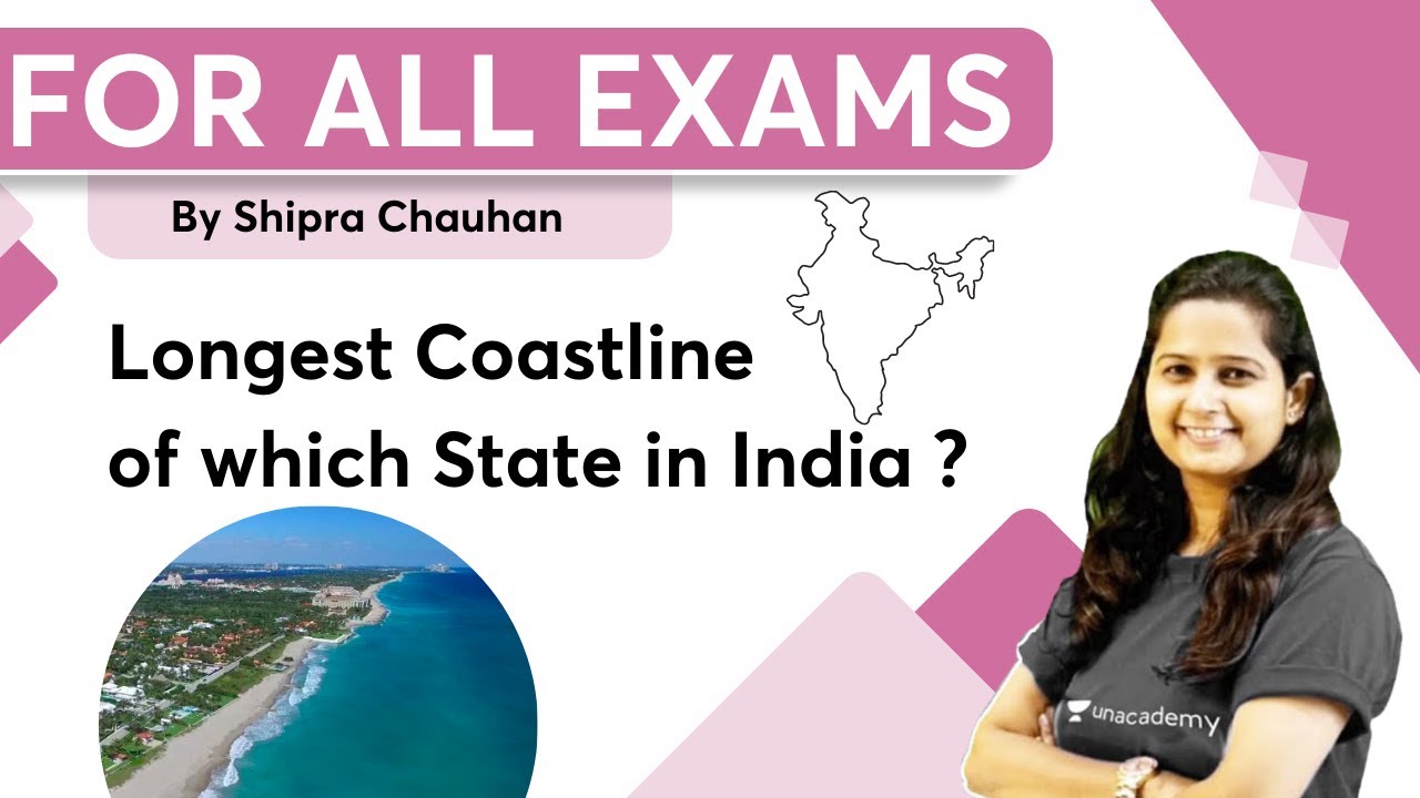 Longest Coastline Of Which State In India Explained By Shipra Ma am Longest Coastline Of Which State In India Explained By Shipra Ma am