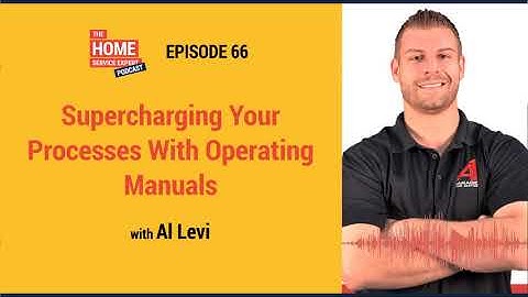 Supercharging Your Processes With Operating Manuals with Al Levi and Tommy Mello