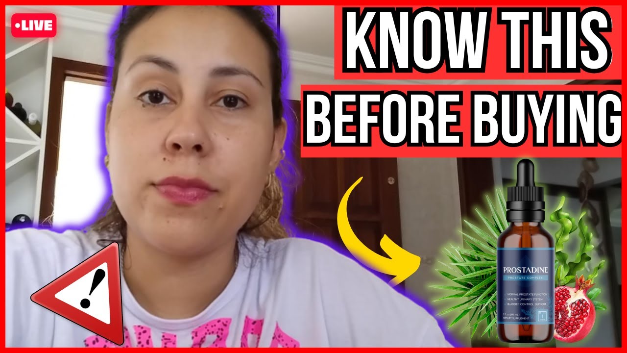 PROSTADINE – PROSTADINE REVIEW ((NEW BEWARE!!)) Prostadine Prostate Supplement – Prostadine Reviews