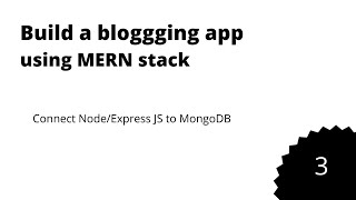 Blogging app with MERN stack || Part 3 || Connect to mongodb || Hindi