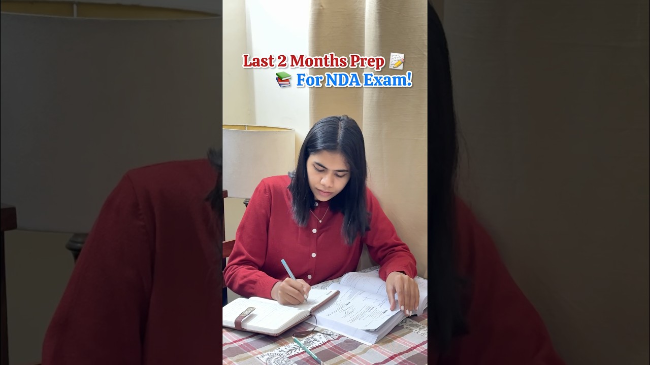 Last 2 Month Revision for NDA Exam!📚📝 
