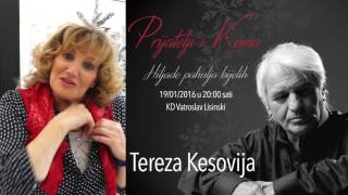 Tereza Kesovija - 'Prijatelji i Kemo - Hiljade pahulja bijelih'