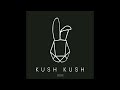 Kush Kush Fight Back With Love Tonight Slowed Reverb Kush Kush Fight Back With Love Tonight Slowed Reverb
