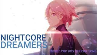★Nightcore - DREAMERS (JungKook (정국) [Music From the FIFA World Cup Qatar 2022  Soundtrack]