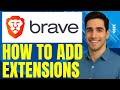 How to Add Extension in Brave Browser (2025)