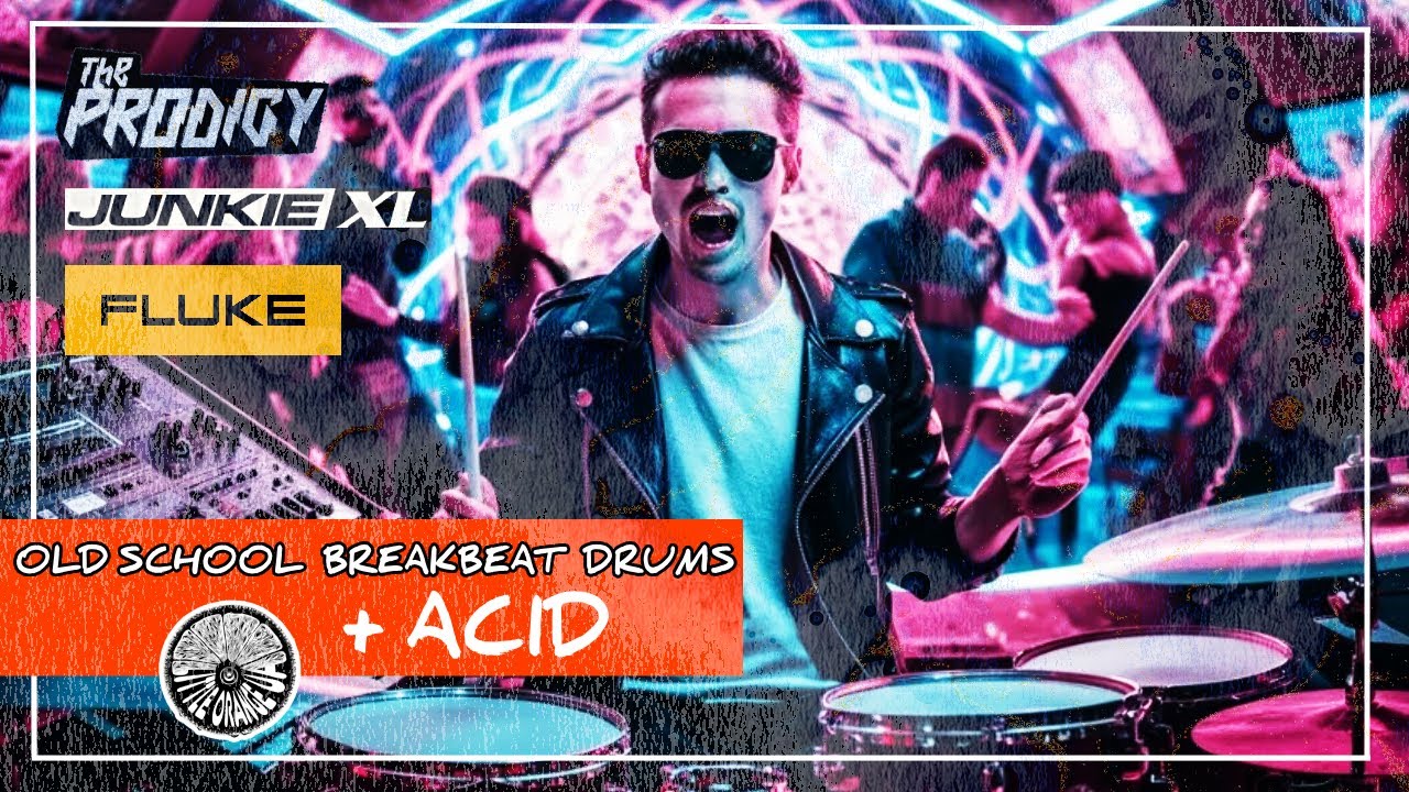 OLD SCHOOL BREAKBEAT DRUMS + ACID