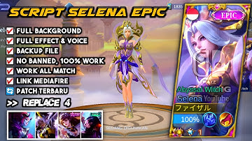 Script Skin Selena Epic Thunder Flash No Password Full Effect And Voice Patch Terbaru