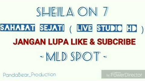 Sheila On 7 - SAHABAT SEJATI ( Live Studio HD ) - MLD SPOT