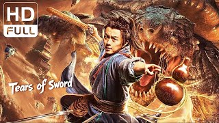 Tears of Sword | Fantasy/Wuxia/Costume Drama Movie (Full HD/ENG SUB)