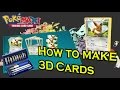 Special tutorial how to make 3d pokemon cards