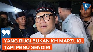 Cak Imin Sebut NU Rugi Copot Kiai Marzuki dari Ketua PWNU Jatim