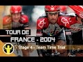 Tour de France 2004 - stage 4(Team Time trial)