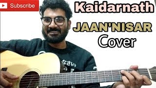 JAAN' NISAR Cover by Rahul semwal | Kedarnath | Arijit singh | Shushant Rajput | easy Guitar chords chords