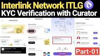 Interlink Network App KYC Verification With Curator Full Method Part-1 | Interlink ITLG KYC Process screenshot 5
