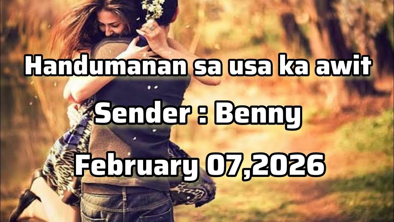 Handumanan sa usa ka awit sender Benny February 07 2026