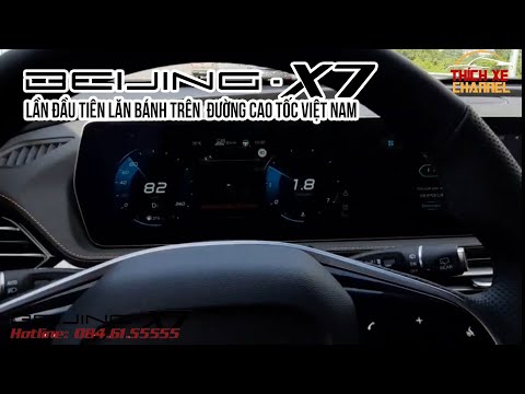 BAIC BEIJING X7| Lần đầu tiên lăn bánh trên đường Cao Tốc Việt Nam☎️ 0846155555|THÍCH XE CHANNEL|