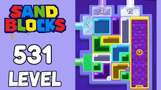 Sand Blocks Level 531 Walkthrough Solution