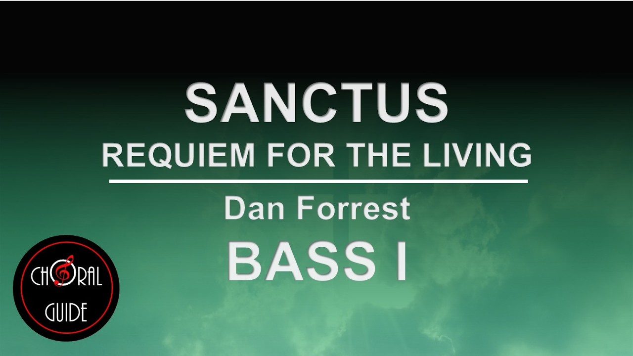 Sanctus - BASS I | Dan Forrest