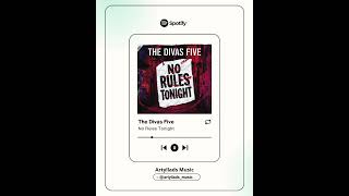 The Divas Five - No Rules Tonight