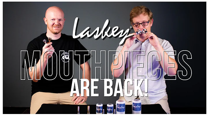 Laskey Mouthpieces are back!