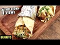 How To Make Burrito | Homemade Burritos Recipe  | Nick Saraf's Foodlog