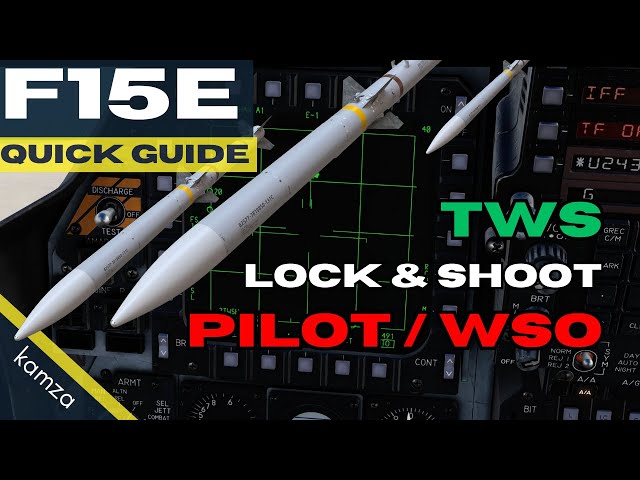 F15E Quick Guide - Switching TWS Modes, Lock&unlock targets