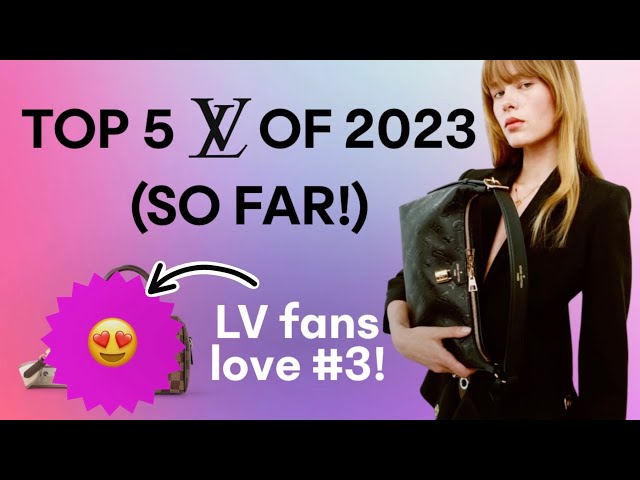 Top 5 *New* Louis Vuitton Bags of 2023 (I can see why everyone
