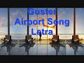 Guster - Airport Song-Letra.