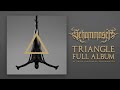 SCHAMMASCH - TRIANGLE (Official Full Album Stream)