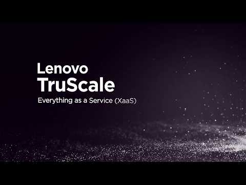 Lenovo TruScale XaaS