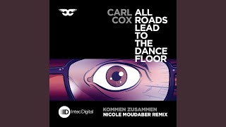 Kommen Zusammen (Nicole Moudaber Remix)