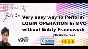 How to create Login form in Asp.net MVC without Entity Framework