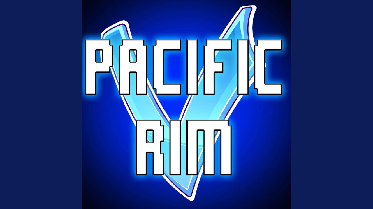 Pacific Rim - YouTube Music