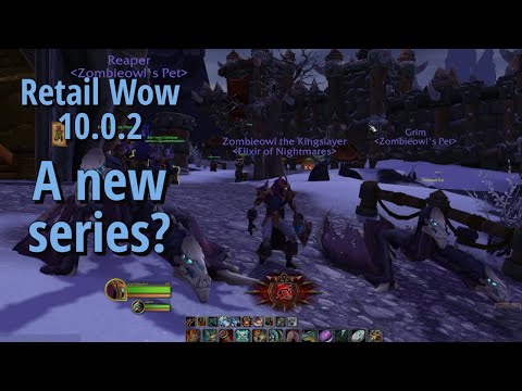 Retail Wow 10.0.2| A new series?
