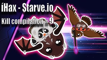 Starve.io - Kill compilation 9