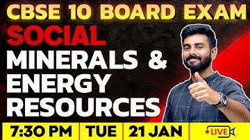 CBSE 10 Social | Minerals And Energy Resources | Full Chapter | Exam Winner