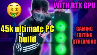 45K ULTIMATE PC BUILD | #GAMING | #EDITNG | #STREAMING | #INTEL i #RTXGPU |