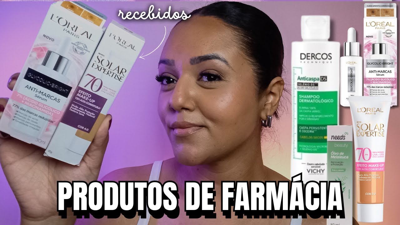 COMPRINHAS DE FARMÁCIA E RECEBIDOS L'ORÉAL 🌟