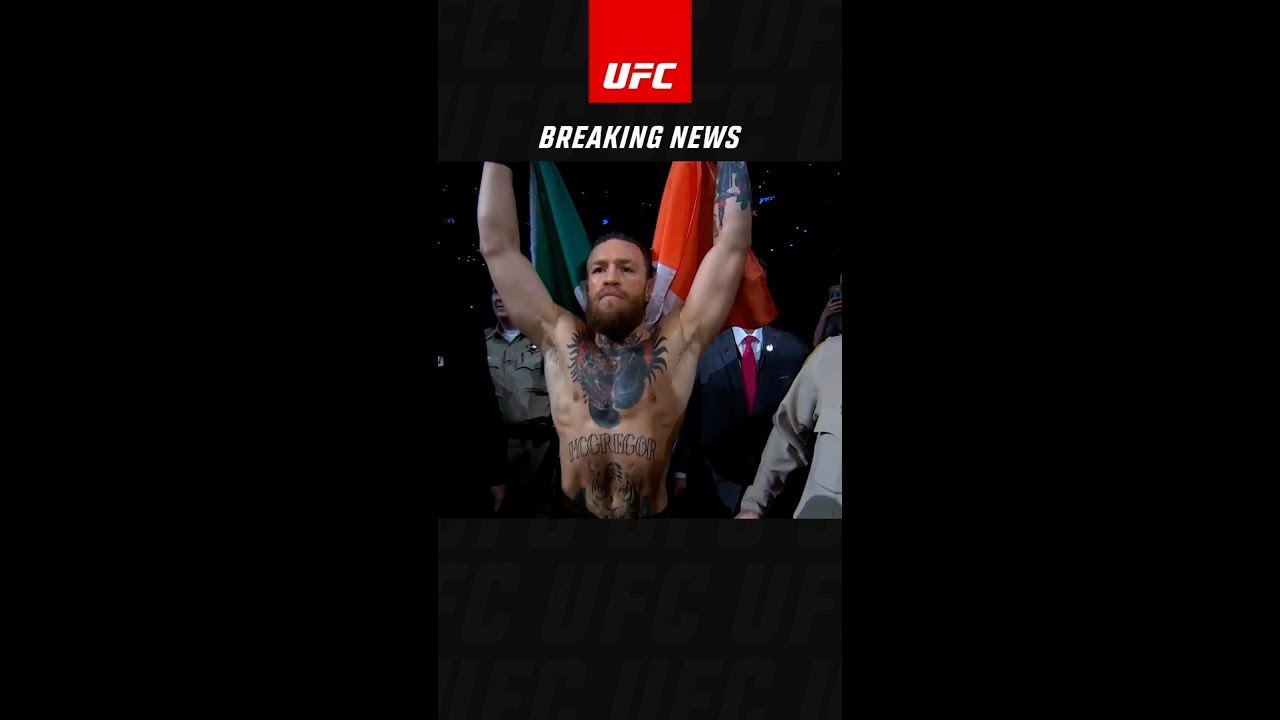 Dana White Announces Conor McGregor's Return Date And Opponent