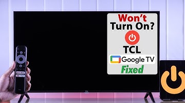 Fix- TCL Google TV Not Turning ON!