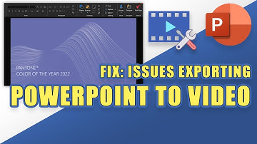 FIX: Issues Exporting PowerPoint to Video