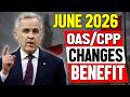 Urgent: June 2026 OAS & CPP Benefit Changes You NEED to Know