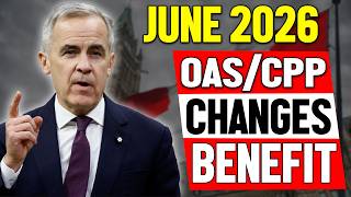 Urgent: June 2026 OAS & CPP Benefit Changes You NEED to Know