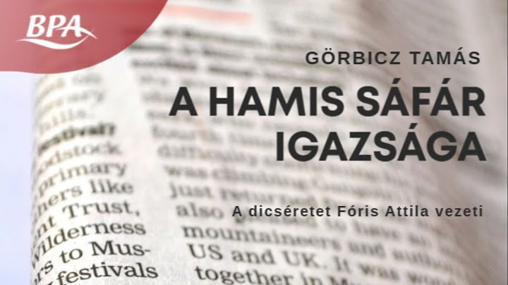 Görbicz Tamás - A hamis sáfár igazsága