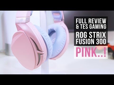 Headset Gaming PINK! - Review Asus ROG Strix Fusion 300 PNK LTD