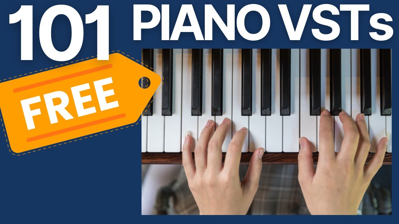 101 FREE VST PIANO PLUGINS