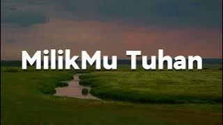 Bestindo Music - MilikMu Tuhan (Lirik)